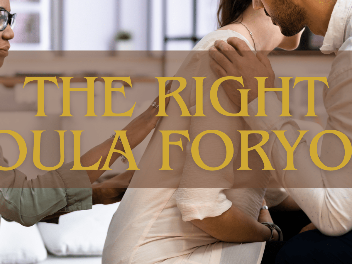 Who is the Right Doula for&nbsp;You?