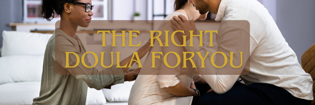 Who is the Right Doula for You?